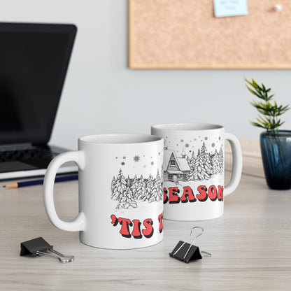 'Tis the Season Ceramic Mug 11oz