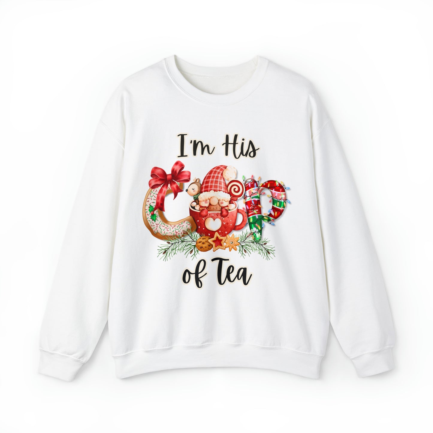 Im His Cup of Tea Christmas Couples Crewneck Sweatshirt