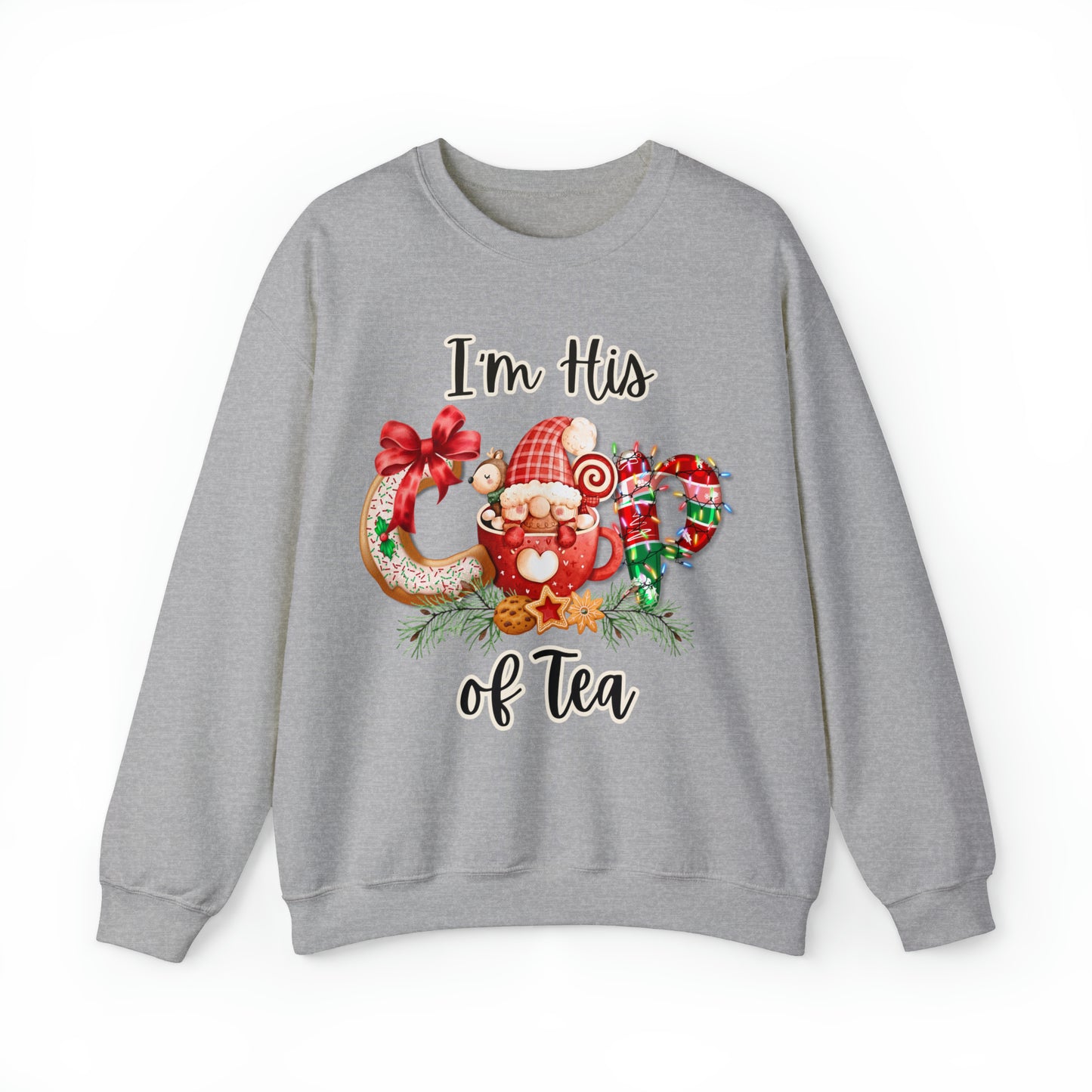 Im His Cup of Tea Christmas Couples Crewneck Sweatshirt