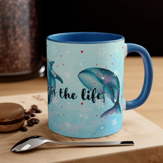 Ahh, This is the Life Accent Coffee Mug, 11oz