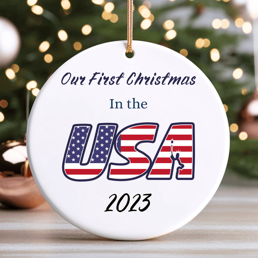 Our First Christmas in the USA 2023 Ceramic Ornament