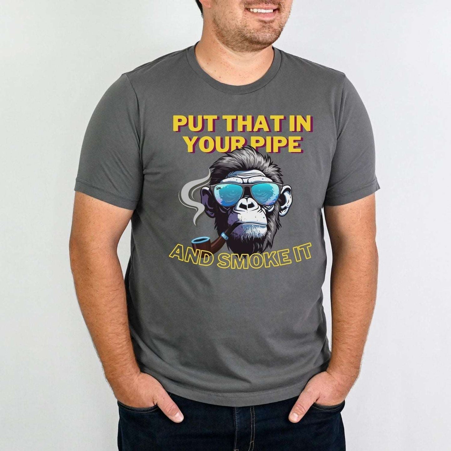 Put That In Your Pipe And Smoke It Monkey with Pipe Mens T Shirt