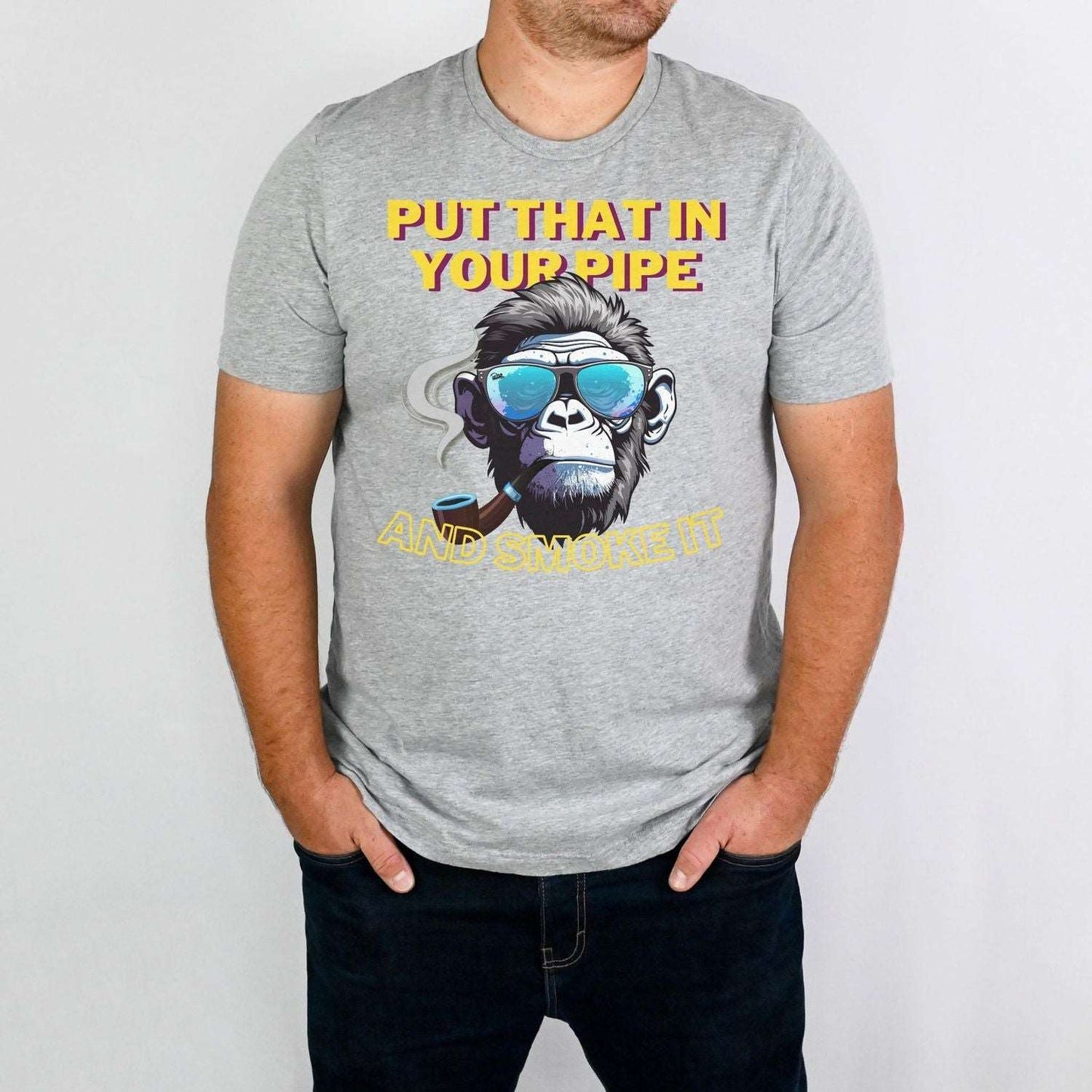 Put That In Your Pipe And Smoke It Monkey with Pipe Mens T Shirt