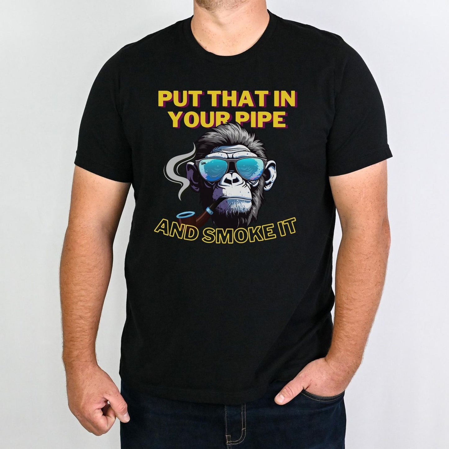 Put That In Your Pipe And Smoke It Monkey with Pipe Mens T Shirt