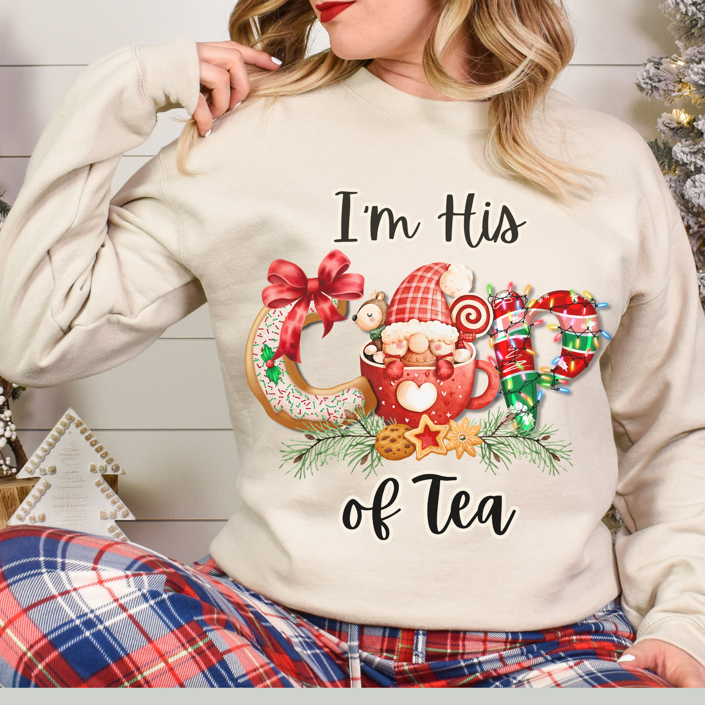 Im His Cup of Tea Christmas Couples Crewneck Sweatshirt